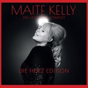 CD Kelly,Maite - Die Liebe Siegt Sowieso (Die Herz Edition)