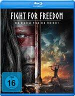 Blu-ray Fight for Freedom - Der blutige Pfad der Freiheit