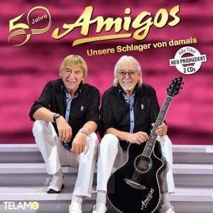 CD Amigos - 50 Jahre:Unsere Schlager von damals