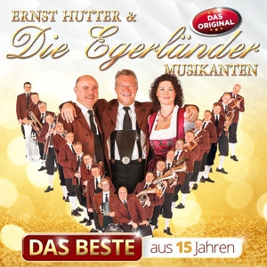 CD Ernst  Hutter & die Egerländer Musikanten - Das Beste aus 15 Jahren