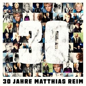 CD Matthias Reim - 30 Jahre