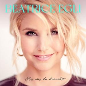 CD Beatrice Egli - Alles Was Du Brauchst