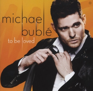 CD Michael Bublé - To Be Loved