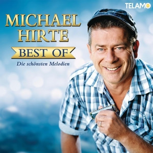 CD Michael Hirte - Best Of - Die schönsten Melodien
