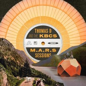 CD Thomas D& The KBCS - M.A.R.S Sessions
