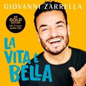 CD Giovanni Zarrella - La vita è bella (Gold-Edition)
