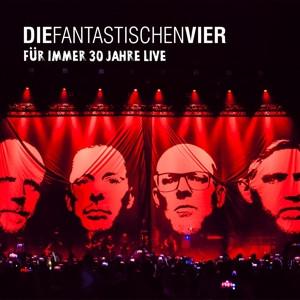 CD Die Fantastischen Vier - Für Immer 30 Jahre Live