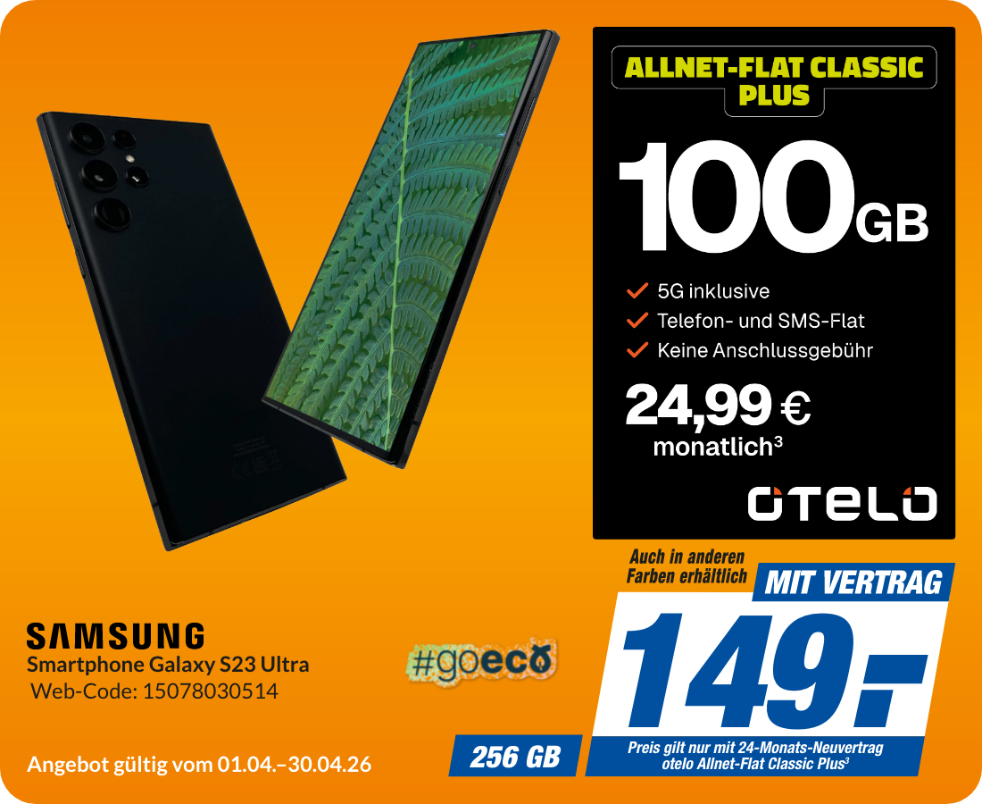 Galaxy S23 Ultra mit Allnet Flat Classic Plus für 149€!
