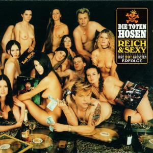 CD Die Toten Hosen - Reich & Sexy