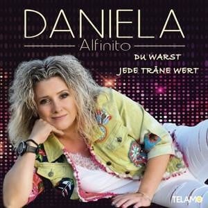 CD Daniela Alfinito - Du warst jede Träne wert