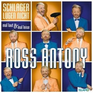 CD Antony,Ross - Schlager lügen nicht:Mal laut & mal leise