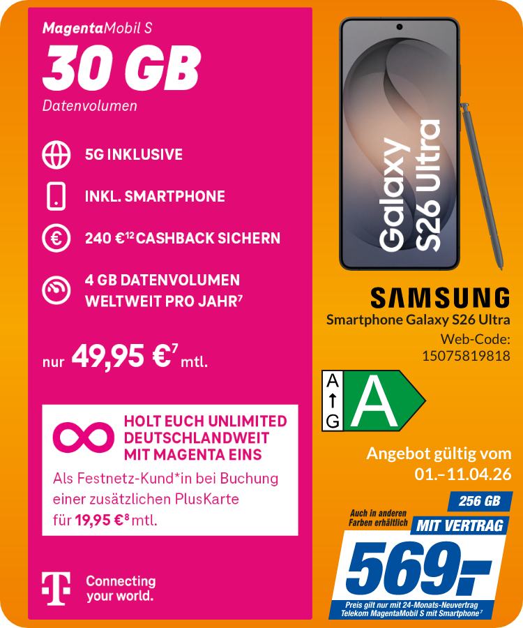 Galaxy S26 Ultra mit Magenta Mobil S für 569€!