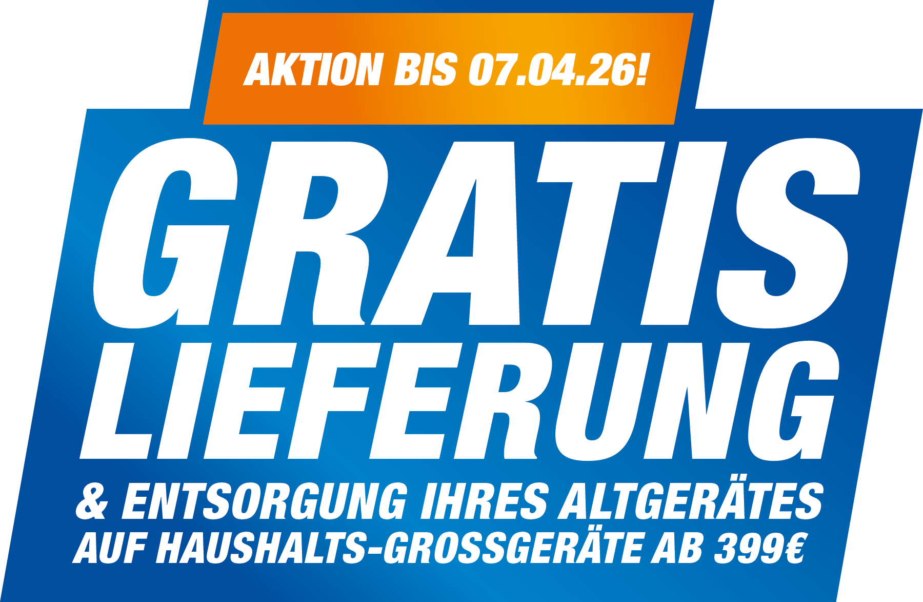 Gratis Lieferung & Entsorgung Ihres Altgerätes