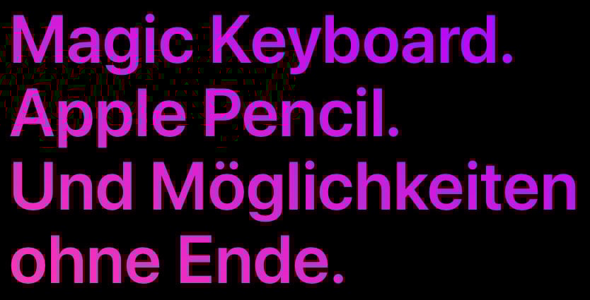 Magic Keyboard. Apple Pencil. Und Möglichkeiten ohne Ende.