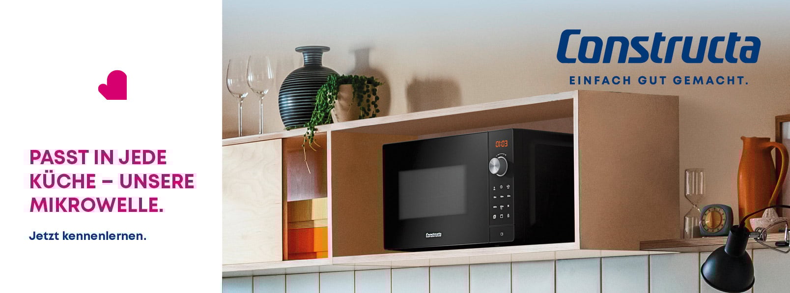 Constructa - Passt in jede Küche - Unsere Mikrowelle