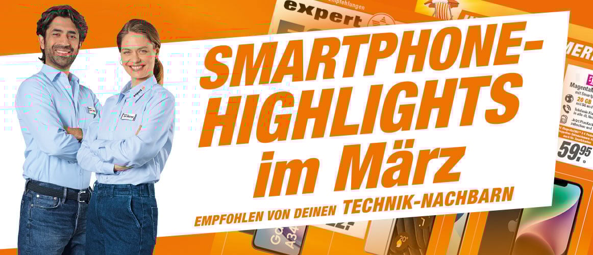 expert ESCH Smartphone Highlights März