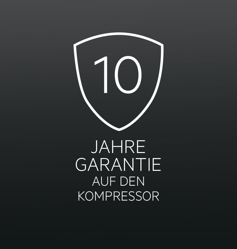 10 JAHRE GARANTIE AUF DEN  KOMPRESSOR