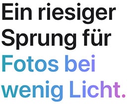 Ein riesiger Sprung für Fotos bei wenig Licht.
