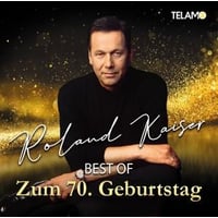 CD Roland Kaiser - Best Of: Zum 70.Geburtstag