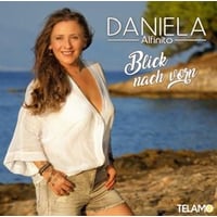 CD Daniela Alfinito - Blick nach vorn