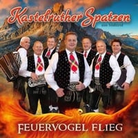 CD Kastelruther Spatzen - Feuervogel Flieg