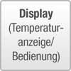 Display (Temperaturanzeige/Bedienung)