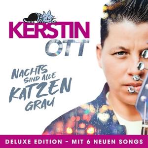 CD Ott,Kerstin - Nachts Sind Alle Katzen Grau (Deluxe Edition)