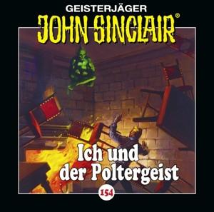 CD John Sinclair - Folge 154-Ich und der Poltergeist