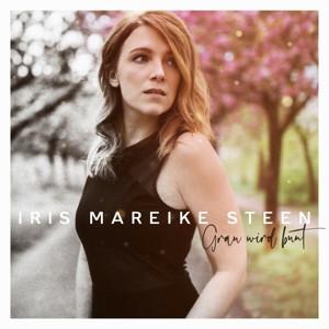 CD Iris Mareike Steen - Grau wird bunt (Digipak)