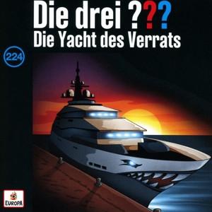 CD Die drei ??? - Folge 224: Die Yacht des Verrats