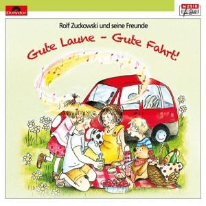 CD Rolf Und Seine Freunde Zuckowski - Gute Laune-Gute Fahrt!
