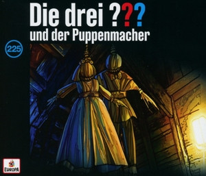 CD Die drei ??? - Folge 225: und der Puppenmacher