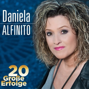 CD Daniela Alfinito- 20 große Erfolge