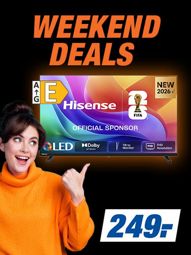 WEEKEND DEALS
VIELE TOP-ANGEBOTE. NUR FÜR KURZE ZEIT
z. B. HISENSE 40A59S QLED TV
