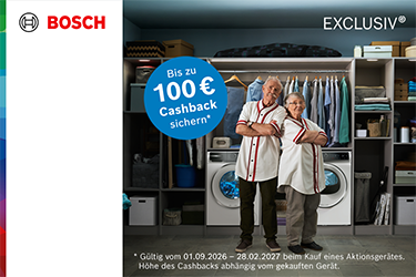 Bosch EXCLUSIV Qualität Cashback
