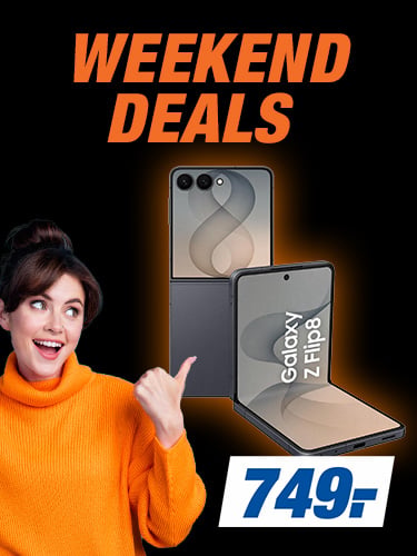 WEEKEND DEALS
VIELE TOP-ANGEBOTE. NUR FÜR KURZE ZEIT
z. B. Samsung Galaxy Z Flip8 256GB
