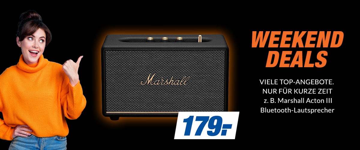WEEKEND DEALS
VIELE TOP-ANGEBOTE. NUR FÜR KURZE ZEIT
z. B. Marshall Acton III Bluetooth-Lautsprecher
