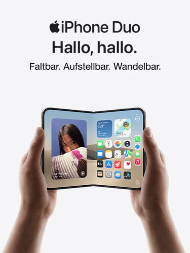 iPhone Duo.
Faltbar. Aufstellbar. Wandelbar.