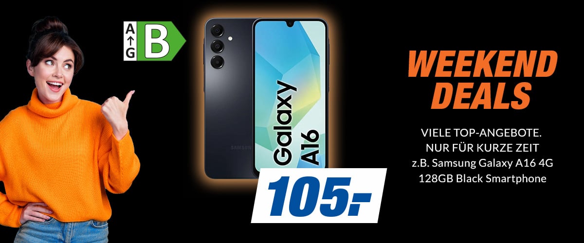 WEEKEND DEALS
VIELE TOP-ANGEBOTE. NUR FÜR KURZE ZEIT
z. B. Samsung Galaxy A16 4G 128GB Black Smartphone