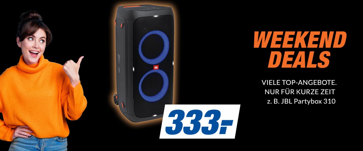 WEEKEND DEALS
VIELE TOP-ANGEBOTE. NUR FÜR KURZE ZEIT
z. B. JBL Partybox 310
