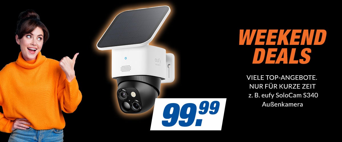 WEEKEND DEALS
VIELE TOP-ANGEBOTE. NUR FÜR KURZE ZEIT
z. B. eufy SoloCam S340 Außenkamera